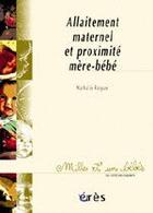 Couverture du livre « 1001 bb 059 - allaitement maternel et proximite mere-bebe » de Nathalie Roques aux éditions Eres
