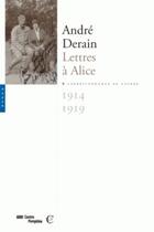 Couverture du livre « Andre Derain ; lettres à Alice » de Genevieve Taillade aux éditions Hazan