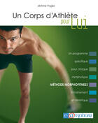 Couverture du livre « Un corps d'athlète pour lui ; méthode morphofitness » de Jerome Pages aux éditions Amphora