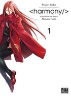 Couverture du livre « Harmony Tome 1 » de Project Itoh et Fumi Minato aux éditions Pika