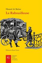 Couverture du livre « La rabouilleuse » de Honoré De Balzac aux éditions Classiques Garnier