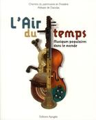 Couverture du livre « Musiques dans l'air du temps ; musiques de tradition populaire » de  aux éditions Apogee