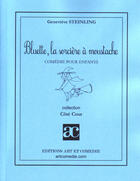 Couverture du livre « Bluette, la sorcière à moustache » de Geneviève Steinling aux éditions Art Et Comedie