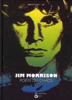 Couverture du livre « Jim Morrison, poète du chaos » de Frederic Bertocchini et Jef aux éditions Paquet