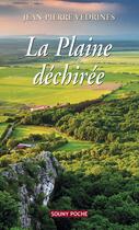 Couverture du livre « La plaine déchirée » de Jean-Pierre Vedrines aux éditions Lucien Souny