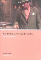 Couverture du livre « Rio bravo de howard hawks » de Pierre Gabaston aux éditions Yellow Now