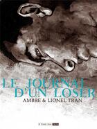 Couverture du livre « Le journal d'un loser » de Ambre/Tran aux éditions Six Pieds Sous Terre