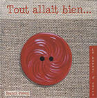 Couverture du livre « Tout allait bien... » de Franck Prevot aux éditions Le Buveur D'encre
