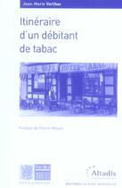 Couverture du livre « Itineraire D'Un Debitant De Tabac » de Jean-Marie Verlhac aux éditions Jacques Marseille