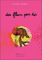 Couverture du livre « Des fleurs pour toi » de Fabienne Chemin aux éditions Du Facteur