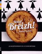 Couverture du livre « Best of Breizh ; les incontournables de la cuisine bretonne » de Nathalie Beauvais aux éditions Trop Mad