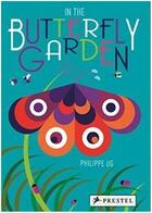 Couverture du livre « Philippe ug in the butterfly garden » de Philippe Ug aux éditions Prestel