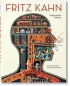 Couverture du livre « Fritz Kahn : infographics pioneer » de Uta Von Debschitz aux éditions Taschen