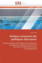 Couverture du livre « Analyse comparee des politiques educatives » de Zoundi-L aux éditions Editions Universitaires Europeennes