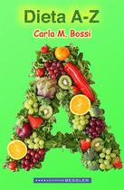 Couverture du livre « Dieta A-Z » de Carla M. Bossi aux éditions Ediciones Bessler