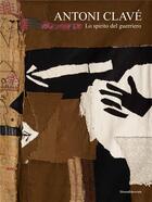 Couverture du livre « Antoni Clavé : l'esprit du guerrier » de Aude Hendgen et Sitor Senghor aux éditions Silvana