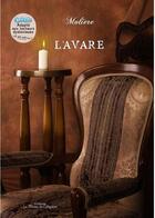 Couverture du livre « L'avare » de Moliere aux éditions La Plume De L'argilete