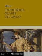 Couverture du livre « Les plus belles oeuvres d'El Greco » de El Greco aux éditions Presses Electroniques De France