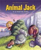 Couverture du livre « Animal Jack Tome 4 : le réveil des dodos » de Kid Toussaint et Miss Prickly aux éditions Dupuis