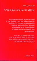 Couverture du livre « Chroniques du travail aliéné » de Gaignard Lise aux éditions D'une