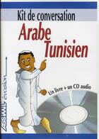 Couverture du livre « Kit de conversation arabe tunisien » de  aux éditions Assimil