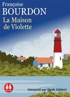 Couverture du livre « La maison de Violette » de Bourdon/Jalabert aux éditions Sixtrid