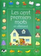 Couverture du livre « 100 Premiers Mots En Allemand » de Heather Amery aux éditions Usborne