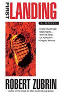 Couverture du livre « First Landing » de Robert Zubrin aux éditions Penguin Group Us