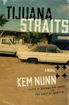 Couverture du livre « Tijuana Straits » de Kem Nunn aux éditions Scribner