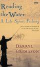 Couverture du livre « Reading the Water » de Grimason Darryl aux éditions The O'brien Press Digital