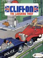 Couverture du livre « Clifton t.2 ; the laughing thief » de Bob De Groot et Turk aux éditions Cinebook