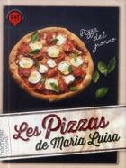 Couverture du livre « Les pizzas de Maria Luisa » de K Duprez et Giovanni Guida aux éditions Hachette Pratique