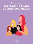 Couverture du livre « Tout un roman - Les quatre filles du docteur March » de Sandra Nelson aux éditions Hachette Enfants