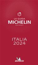Couverture du livre « Guide rouge Michelin : Italia (édition 2024) » de Collectif Michelin aux éditions Michelin