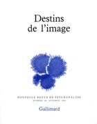 Couverture du livre « Destins de l'image » de  aux éditions Gallimard