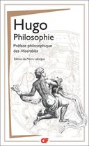 Couverture du livre « Philosophie ; préface philosophique des Misérables » de Victor Hugo aux éditions Flammarion