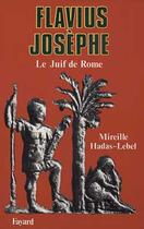 Couverture du livre « Flavius Josèphe » de Mireille Hadas-Lebel aux éditions Fayard