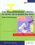 Couverture du livre « Les transmissions ciblees ; guide d'utilisation » de Florence Dancausse et Elisabeth Chaumat aux éditions Elsevier-masson