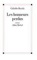 Couverture du livre « Les honneurs perdus » de Calixthe Beyala aux éditions Albin Michel