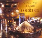 Couverture du livre « Le Livre Du Couscous » de Fatema Hal aux éditions Stock