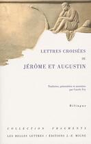Couverture du livre « Lettres croisées de Jérôme et Augustin » de Jerome/Augustin aux éditions Belles Lettres