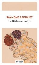 Couverture du livre « Le diable au corps » de Raymond Radiguet aux éditions Pocket