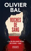 Couverture du livre « Roches de sang » de Olivier Bal aux éditions Pocket