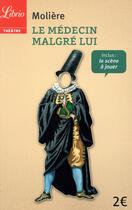 Couverture du livre « Le medecin malgre lui » de Moliere aux éditions J'ai Lu