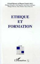 Couverture du livre « Éthique et Formation » de Gérard Ignasse aux éditions Editions L'harmattan