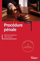 Couverture du livre « Procédure pénale (4e édition) » de Herzog-Evans Martine et Gildas Roussel aux éditions Vuibert