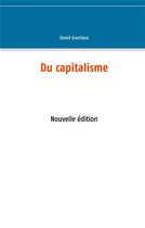 Couverture du livre « Du capitalisme » de David Guerlava aux éditions Books On Demand