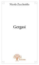 Couverture du livre « Gergasi » de Nicola Zaccheddu aux éditions Edilivre