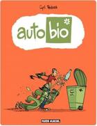 Couverture du livre « Auto bio Tome 1 » de Cyril Pedrosa aux éditions Fluide Glacial