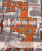 Couverture du livre « Les ateliers du sud, l'aventure interieure » de  aux éditions Gaussen